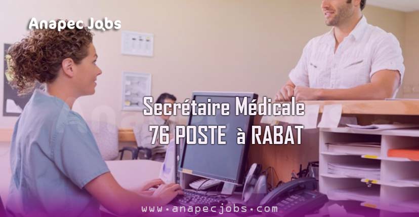 75 Secrétariat médicale / 1ASSISTANTE DE DIRECTION  sur RABAT HASSAN