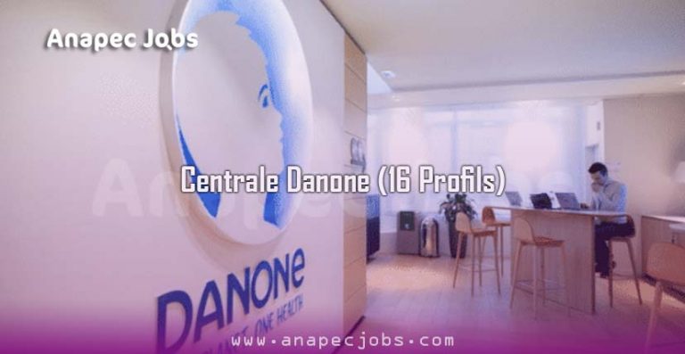 Recrutement Centrale Danone (16 Profils)