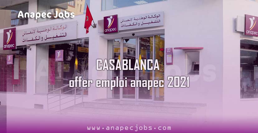 CASABLANCA offer d'emploi anapec 2021