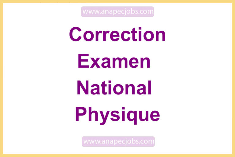 correction Examen national 2022 physique