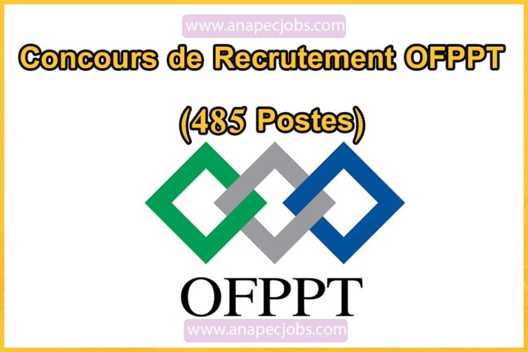Concours de Recrutement OFPPT 2022 (485 Postes)
