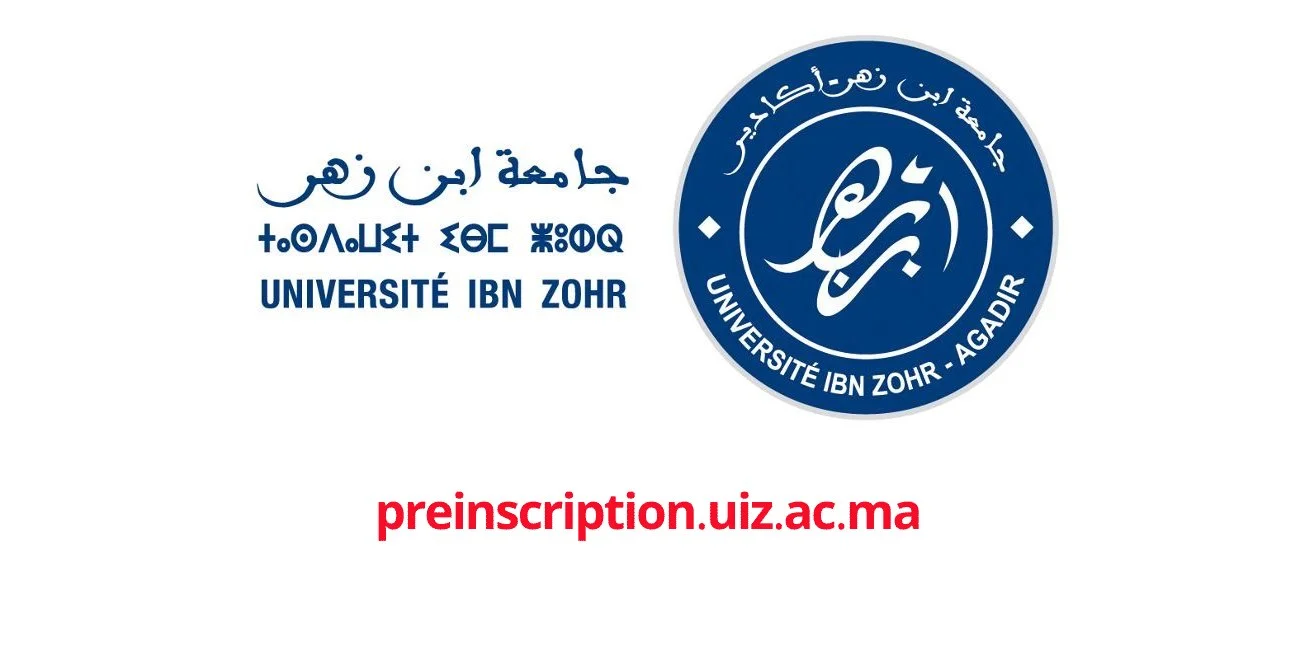 preinscription.uiz.ac.ma 2023/2024 التسجيل بجامعة ابن زهر اكادير