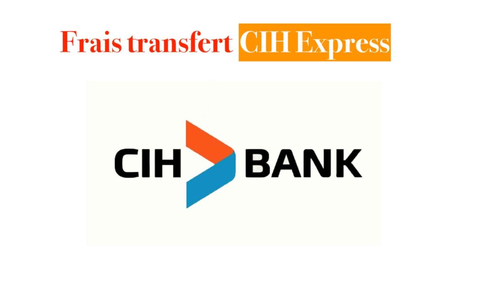 Frais transfert CIH Express