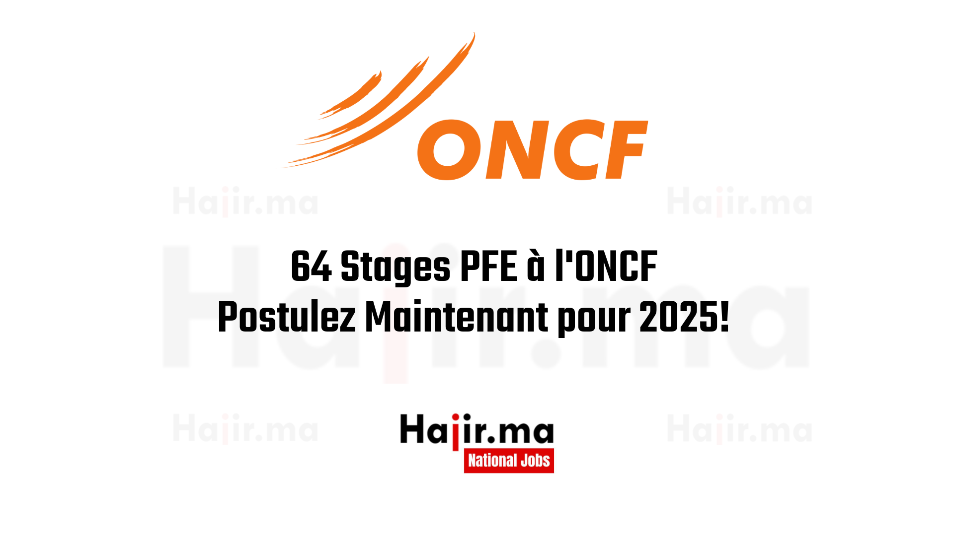64 Stages PFE à l'ONCF : Postulez Maintenant pour 2025