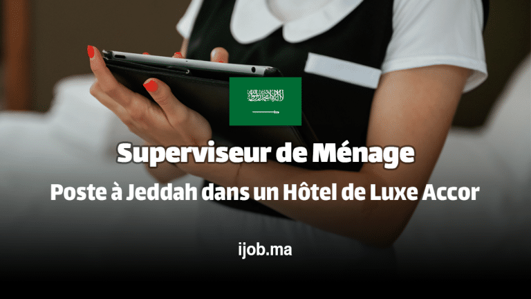 Superviseur de Ménage – Poste à Jeddah dans un Hôtel de Luxe Accor
