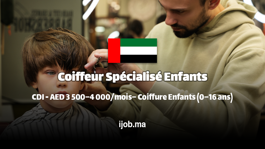 Coiffeur Spécialisé Enfants H/F – Kids Salon Dubai !