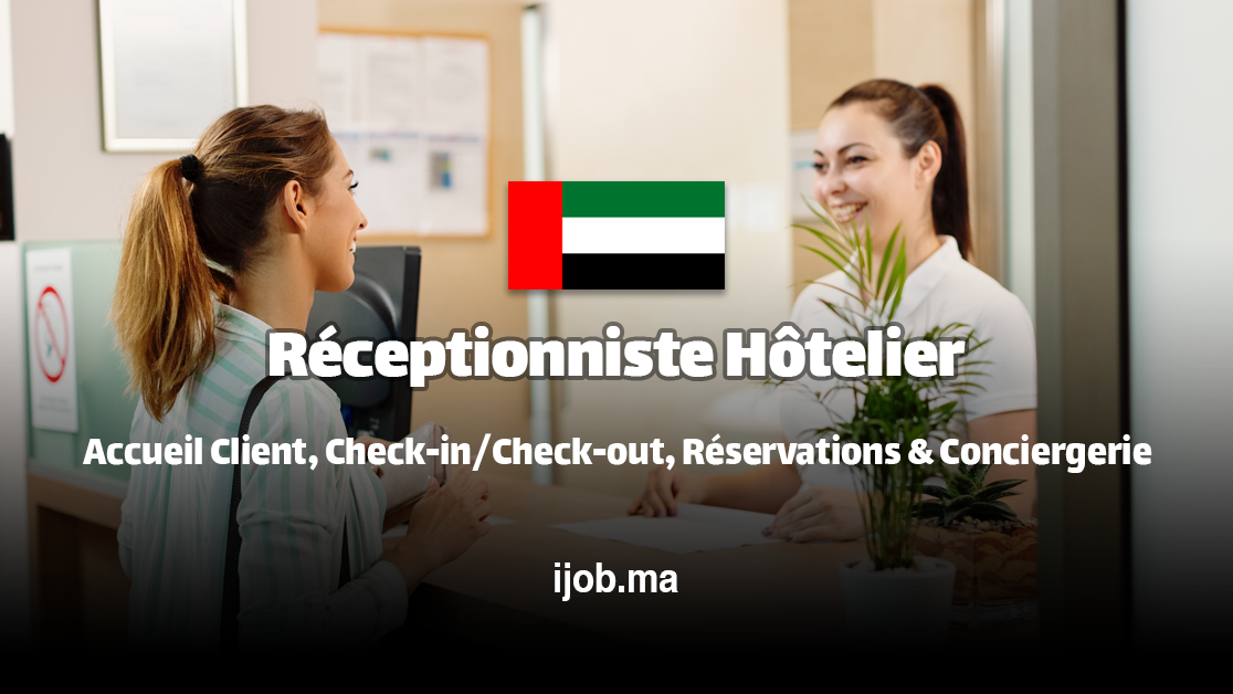 Réceptionniste Hôtelier H/F – Alrais Holding à Dubaï