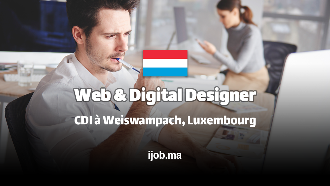 Web & Digital Designer (H/F) – CDI à Weiswampach, Luxembourg